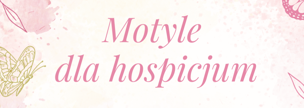 Motyle dla hospicjum